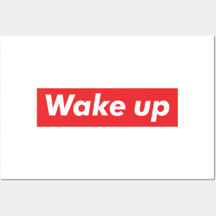 Wake Up Posters and Art